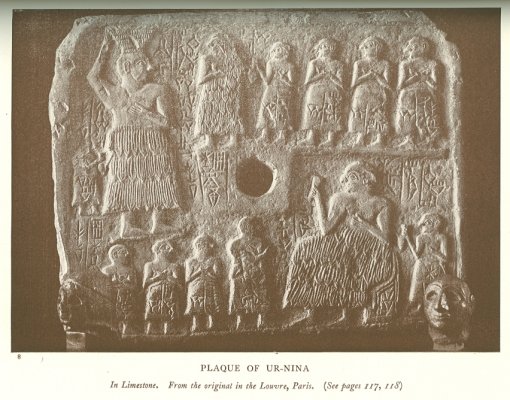 PLAQUE OF UR-NINA<br> <i>In Limestone. From the original in the Louvre, Paris</i>.