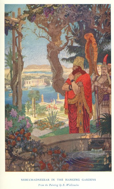 NEBUCHADNEZZAR IN THE HANGING GARDENS<br> <i>From the Painting by E. Wallcousins</i>.